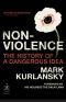 [Modern Library Chronicles 26] • Nonviolence